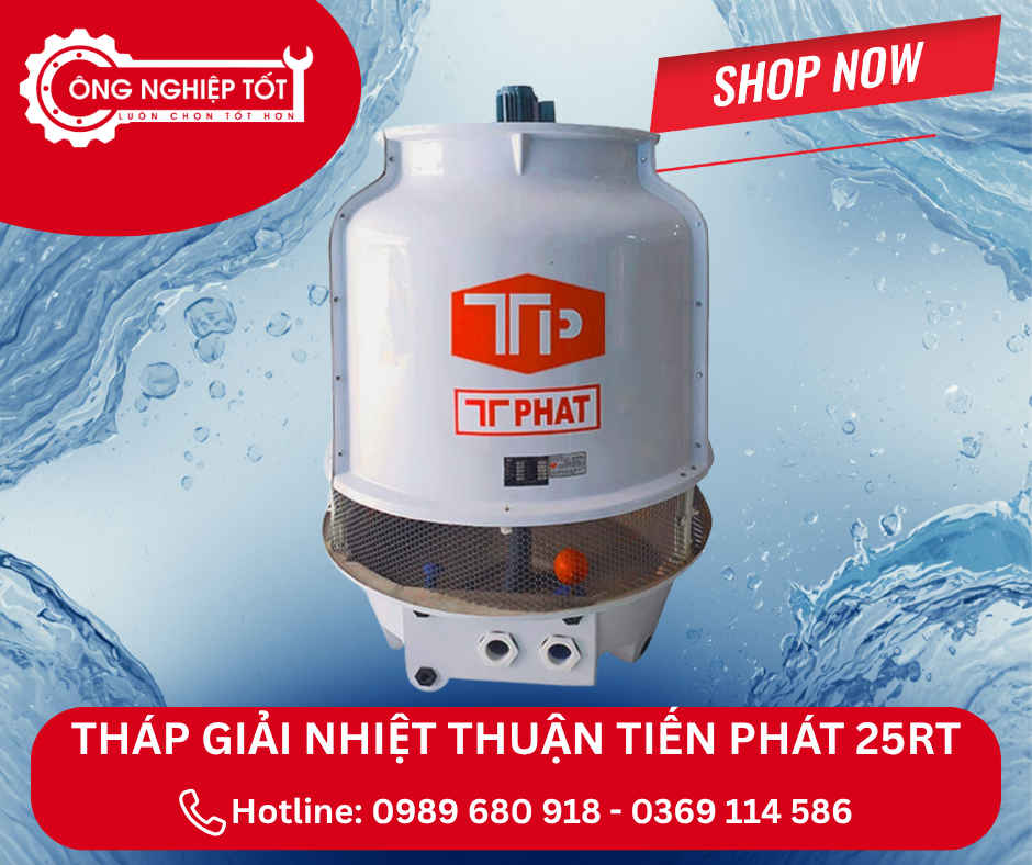 Địa chỉ mua tháp giải nhiệt Thuận Tiến Phát 25RT chính hãng, giá tốt